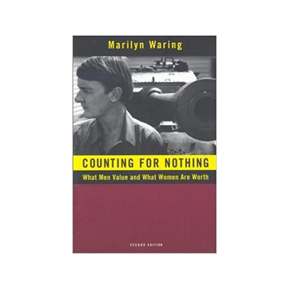 Waring, Marilyn, Counting for Nothing: What Men Value and What Women Are Worth, 9780802082602, University of Toronto Press, 2nd 99, Social Science, Books